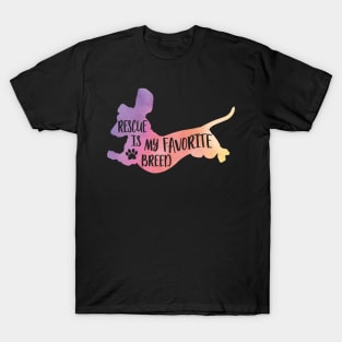 Rescue is my favorite breed T-Shirt